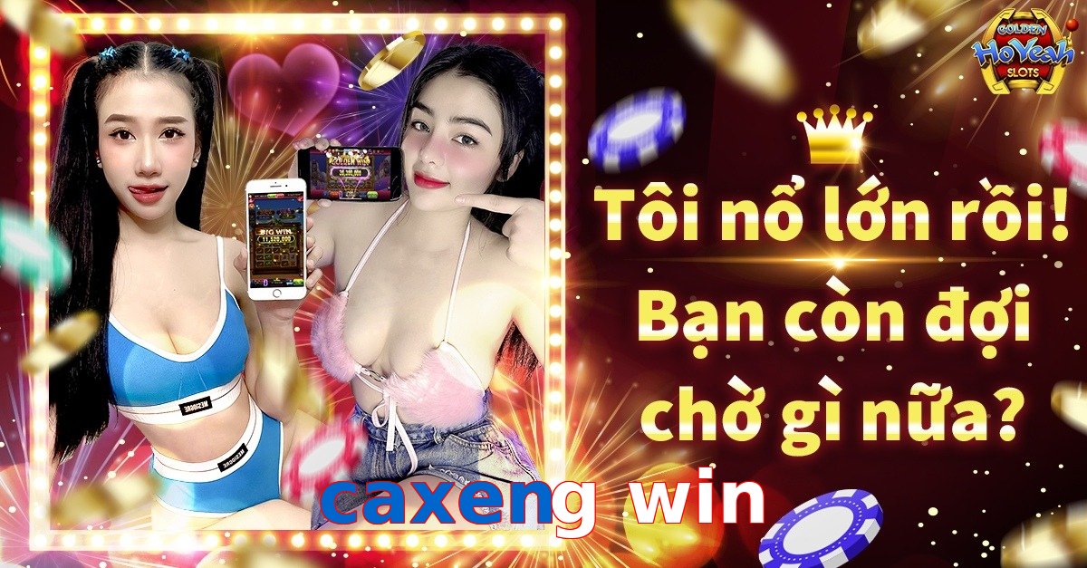 caxeng win