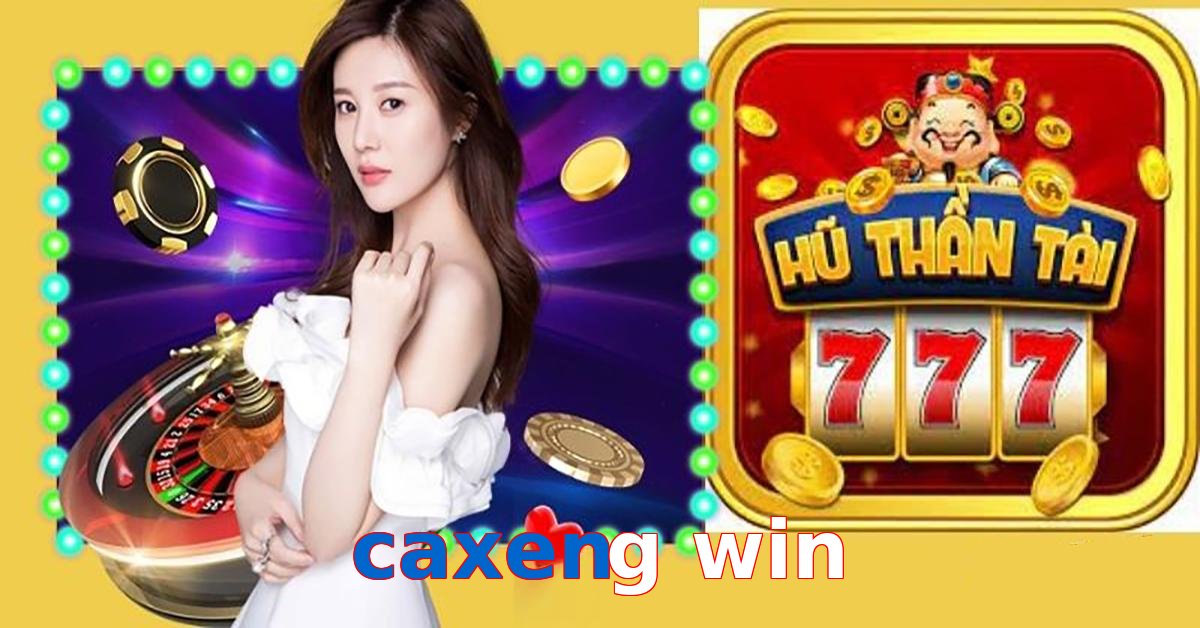caxeng win